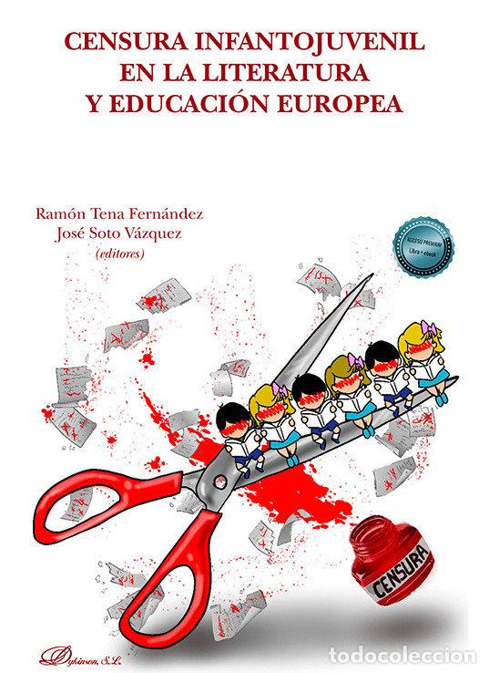 Libros: CENSURA INFANTOJUVENIL EN LA LITERATURA Y EDUCACION EUROPEA - .