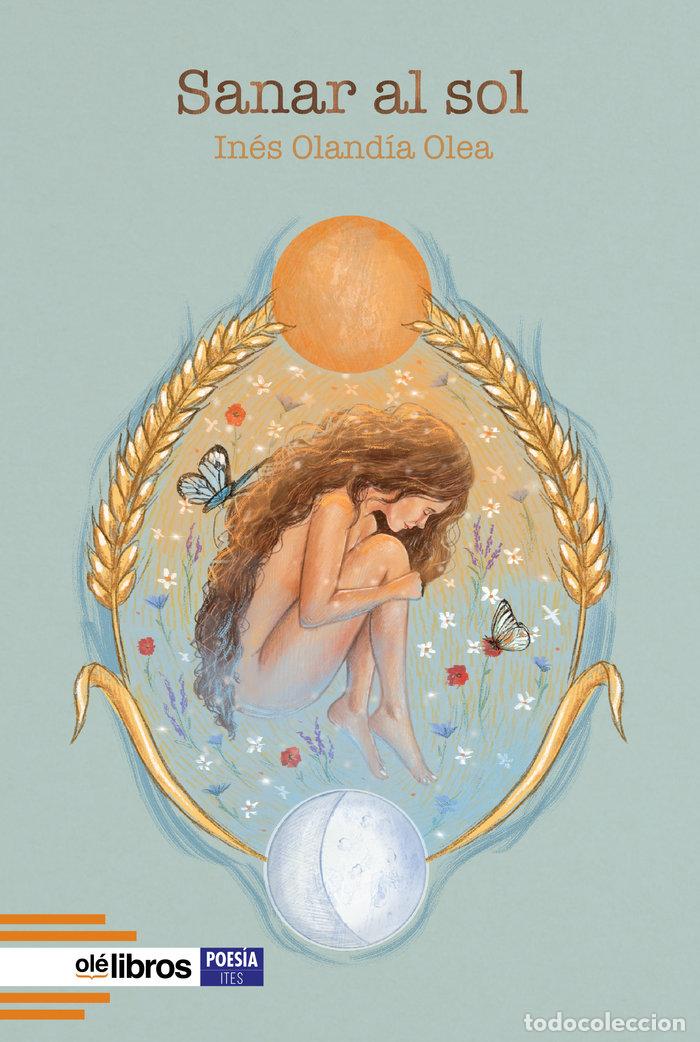 books: SANAR AL SOL - OLANDIA OLEA, INES