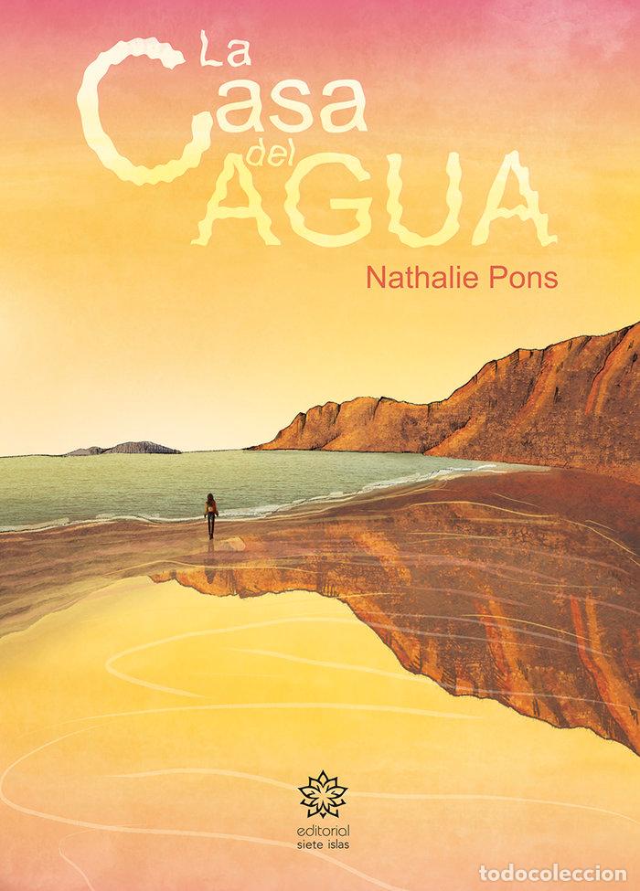 Libros: LA CASA DEL AGUA - PONS, NATHALIE
