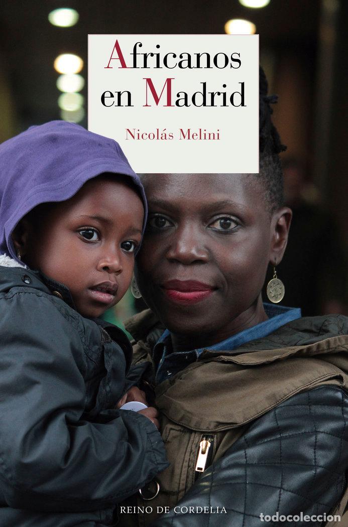 Libros: AFRICANOS EN MADRID - MELINI CONCEPCION, NICOLAS