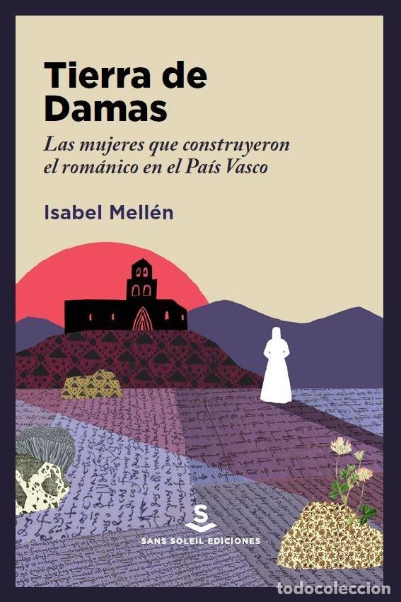 Libros: TIERRA DE DAMAS - MELLEN, ISABEL
