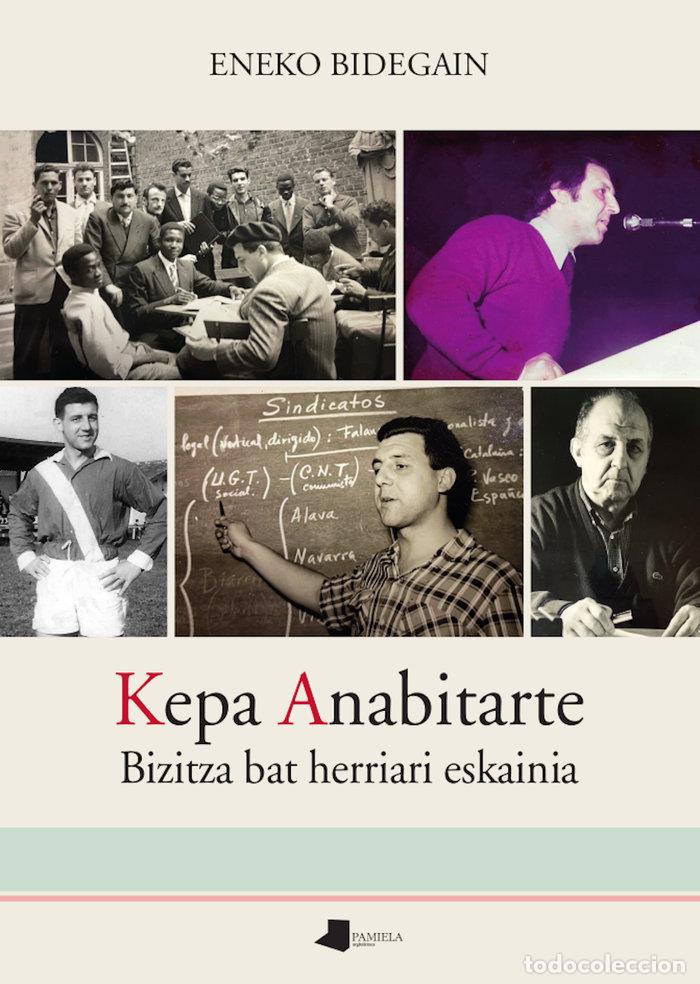 Libri: KEPA ANABITARTE - BIDEGAIN, ENEKO