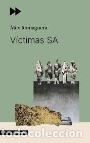 Livres: VICTIMAS S A - ROMAGUERA, ALEX