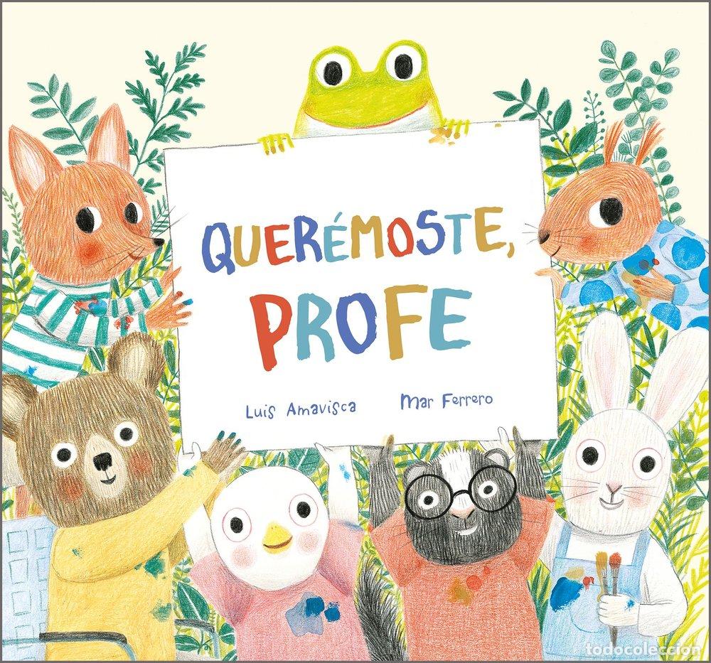 Libri: QUEREMOSTE PROFE - AMAVISCA