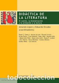 B&uuml;cher: DIDACTICA DE LA LITERATURA - LOPEZ, A.