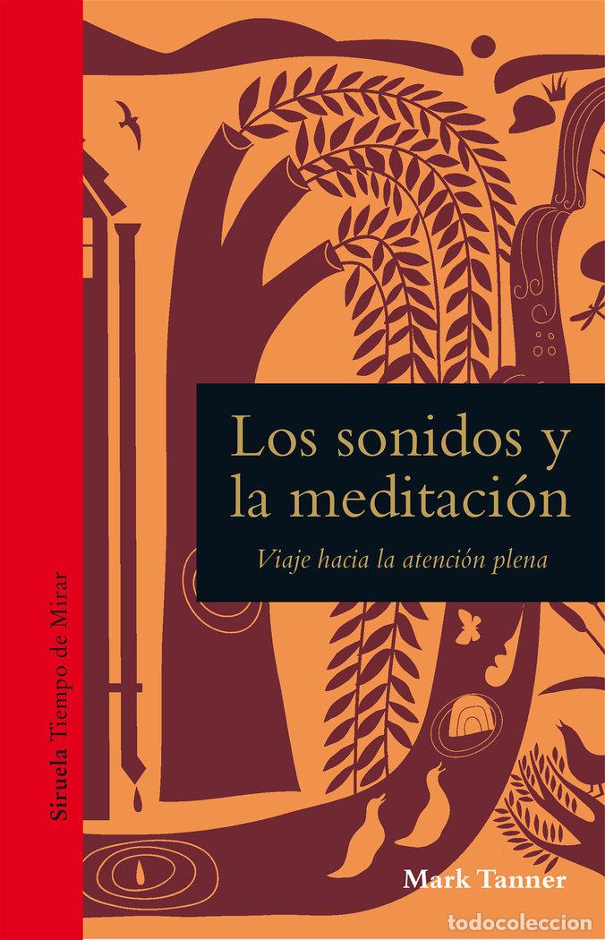 Libros: LOS SONIDOS Y LA MEDITACION - TANNER, MARK
