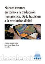 books: NUEVOS AVANCES EN TORNO A LA TRADUCCION HUMANISTICA - ADRADA RAFAEL, CRISTINA