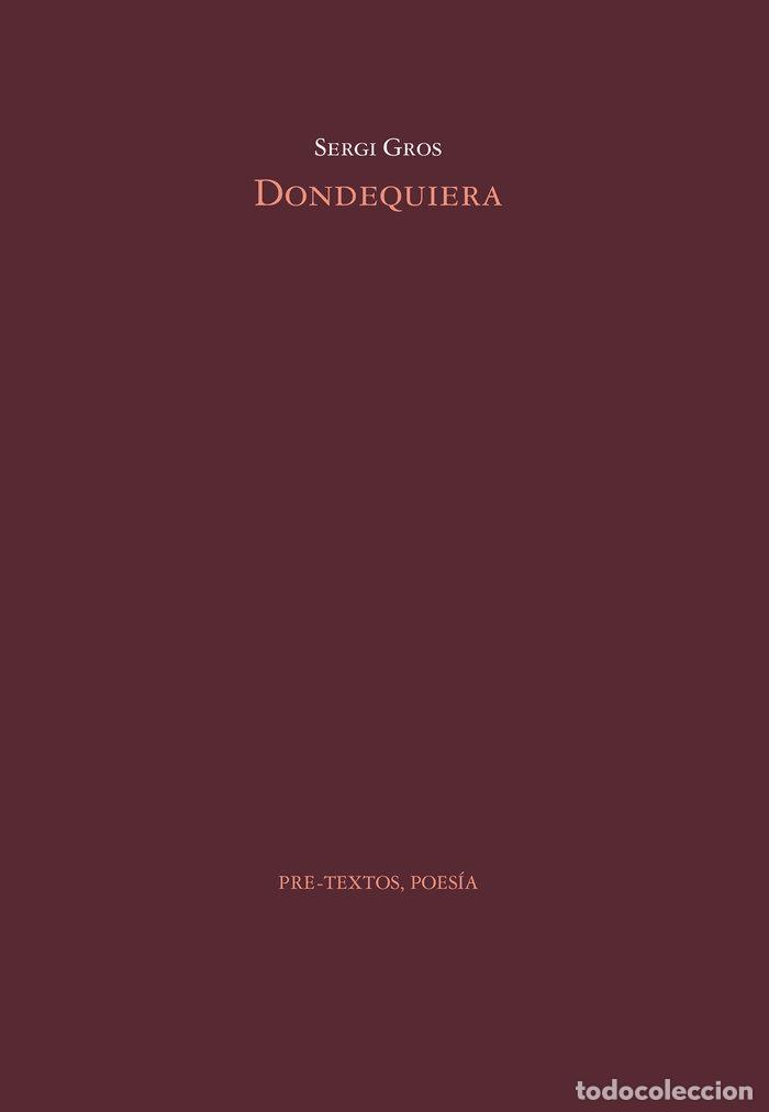 Livros: DONDEQUIERA - GROS, SERGI