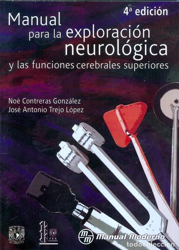 books: MANUAL PARA LA EXPLORACION NEUROLOGICA Y LAS FUNCIONES CEREB - .
