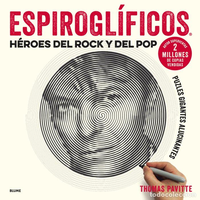 books: ESPIROGLIFICOS. HEROES DEL ROCK Y DEL POP - PAVITTE, THOMAS