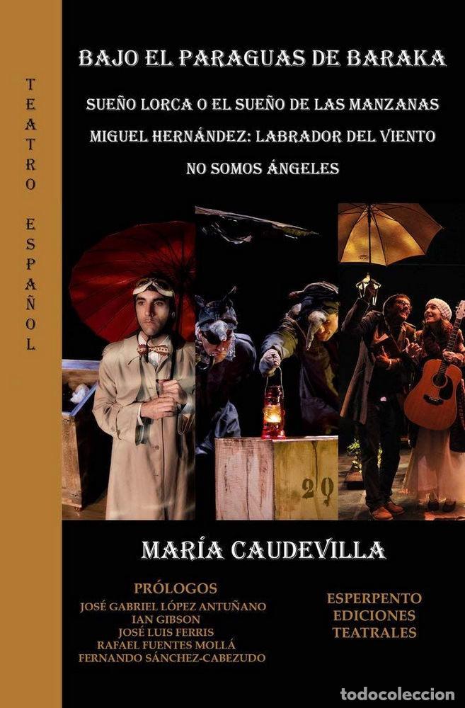 books: SUE&Ntilde;O LORCA O EL SUE&Ntilde;O DE LAS MANZANAS-MIGUEL HERNANDEZ:LABR - CAUDEVILLA RODRIGUEZ, MARIA