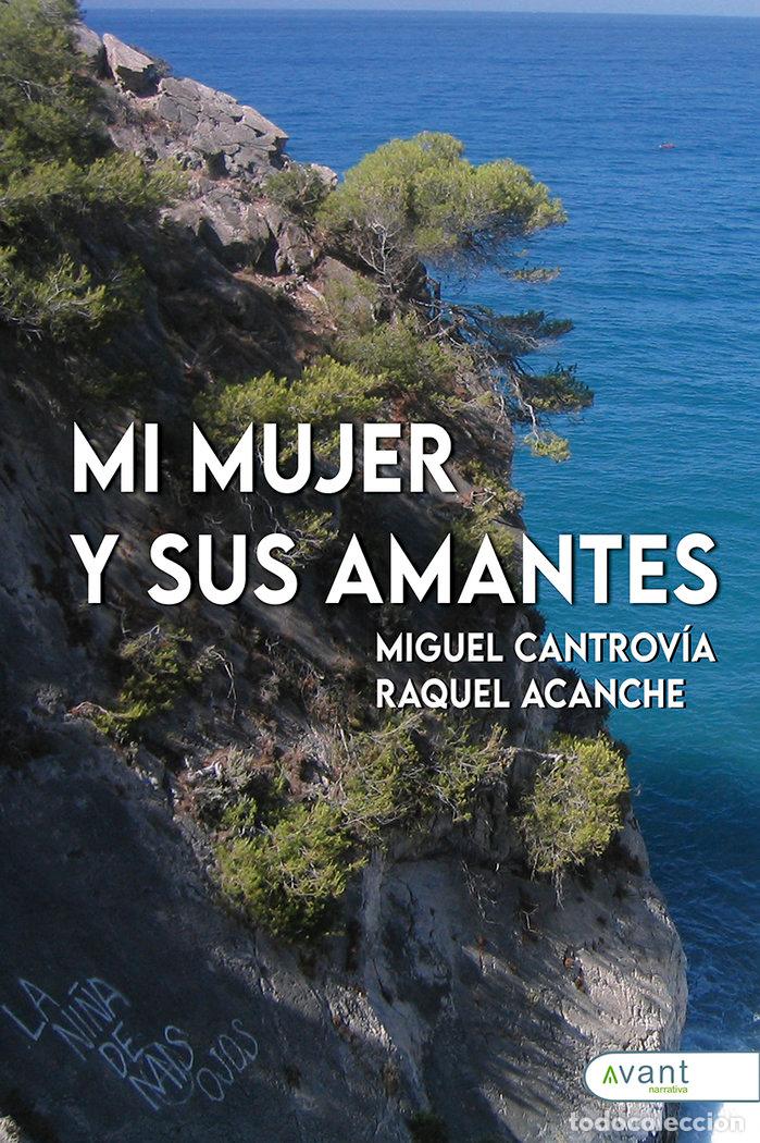 books: MI MUJER Y SUS AMANTES - ACANCHE, RAQUEL