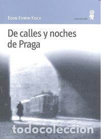 books: DE CALLES Y NOCHES DE PRAGA - KISCH, EGON ERWIN