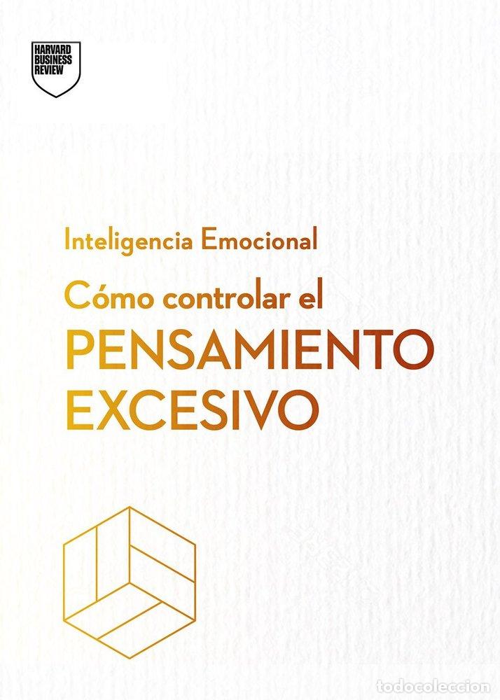 Libros: COMO CONTROLAR EL PENSAMIENTO EXCESIVO - .