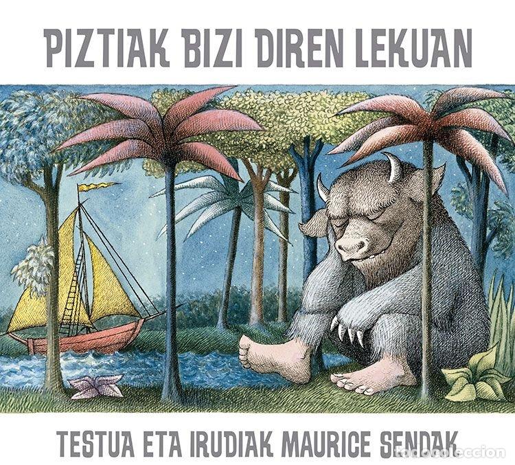 Libri: PIZTIAK BIZI DIREN LEKUAN - SENDAK MAURICE
