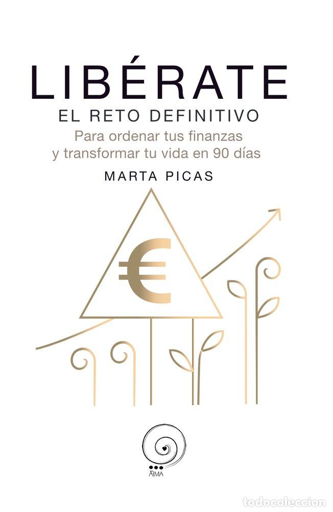 Libri: LIB&Eacute;RATE. EL RETO DEFINITIVO. - PICAS, MARTA