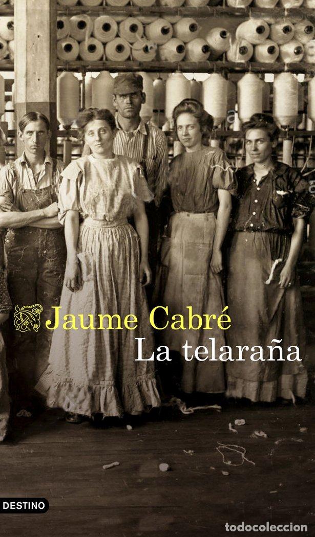 Libri: TELARA&Ntilde;A,LA - JAUME CABRE