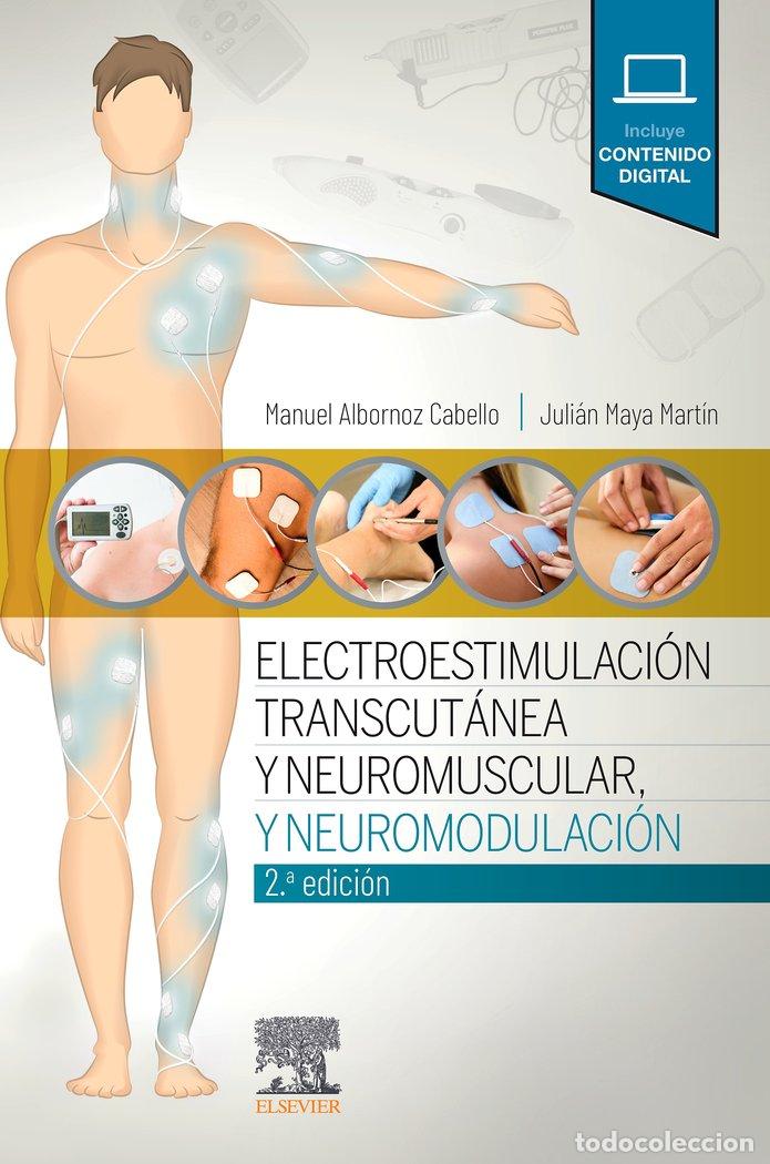 Libri: ELECTROESTIMULACION TRANSCUTANEA NEUROMUS - ALBORNOZ CABELLO, MANUEL