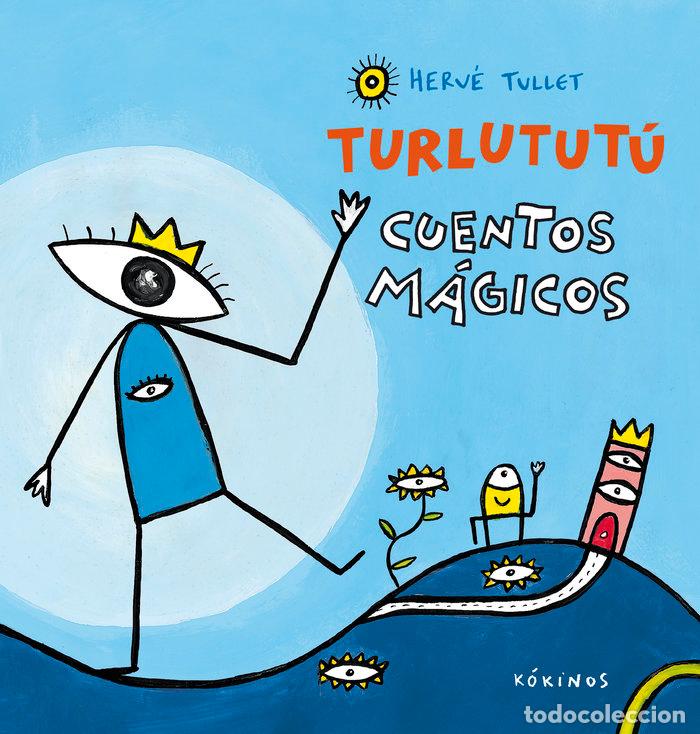 Libri: TURLUTUTU CUENTOS MAGICOS - TULLET, HERVE
