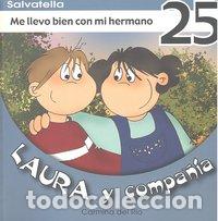 Libros: ME LLEVO BIEN CON MI HERMANO 25 LAURA Y COMPA&Ntilde;IA - DEL RIO, CARMINA