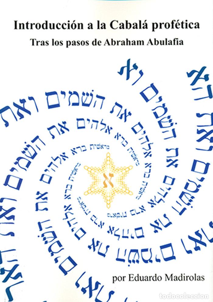 Livros: INTRODUCCION A LA CABALA PROFETICA - MADIROLAS, EDUARDO