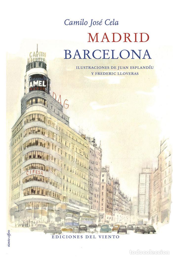 Livros: MADRID BARCELONA - CELA, CAMILO JOSE