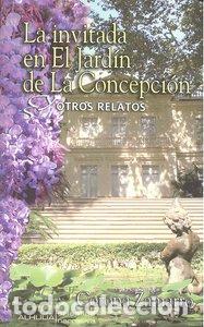 Livros: INVITADA EN EL JARDIN DE LA CONCEPCION,LA - ZAMARRO, CORONA