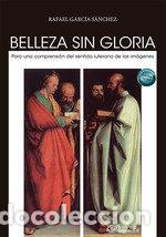 Livros: BELLEZA SIN GLORIA - GARCIA SANCHEZ, RAFAEL