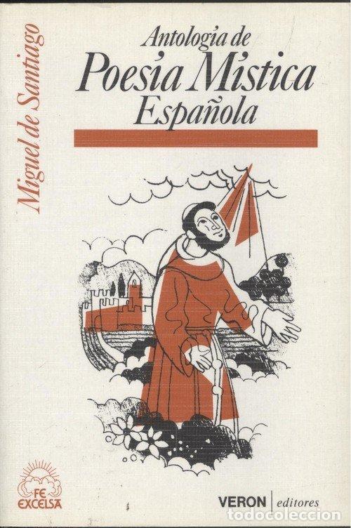 Livros: ANTOLOGIA DE LA POESIA MISTICA ESPA&Ntilde;OLA - .