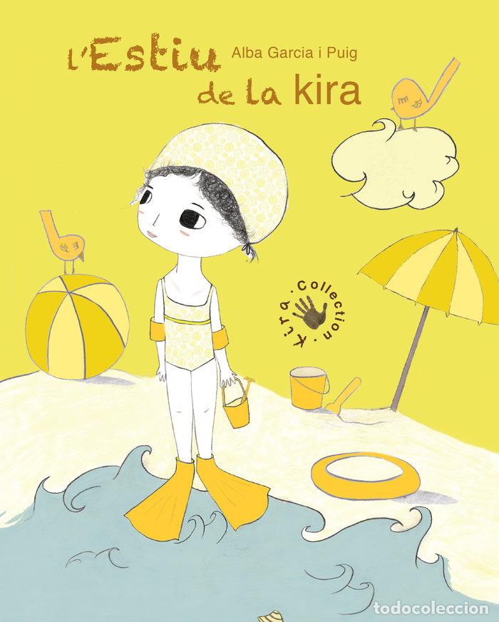 books: L'ESTIU DE LA KIRA - GARCIA PUIG, ALBA