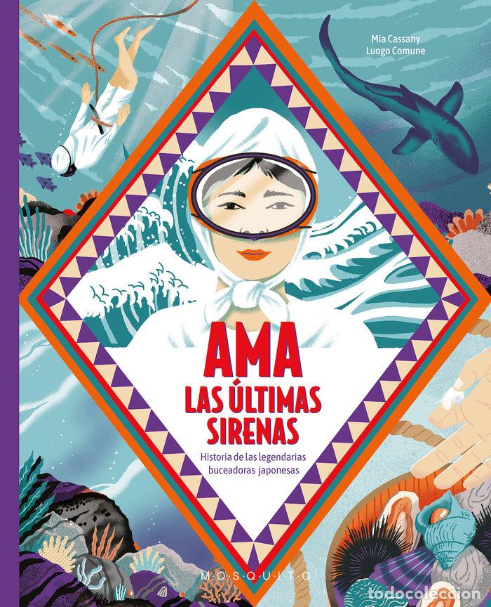 Livros: AMA LAS ULTIMAS SIRENAS - CASSANY, MIA