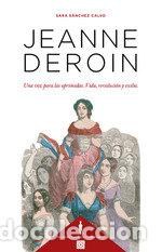 Livros: JEANNE DEROIN UNA VOZ PARA LAS OPRIMIDAS VIDA REVOLUCION - CALVO SANCHEZ, SARA