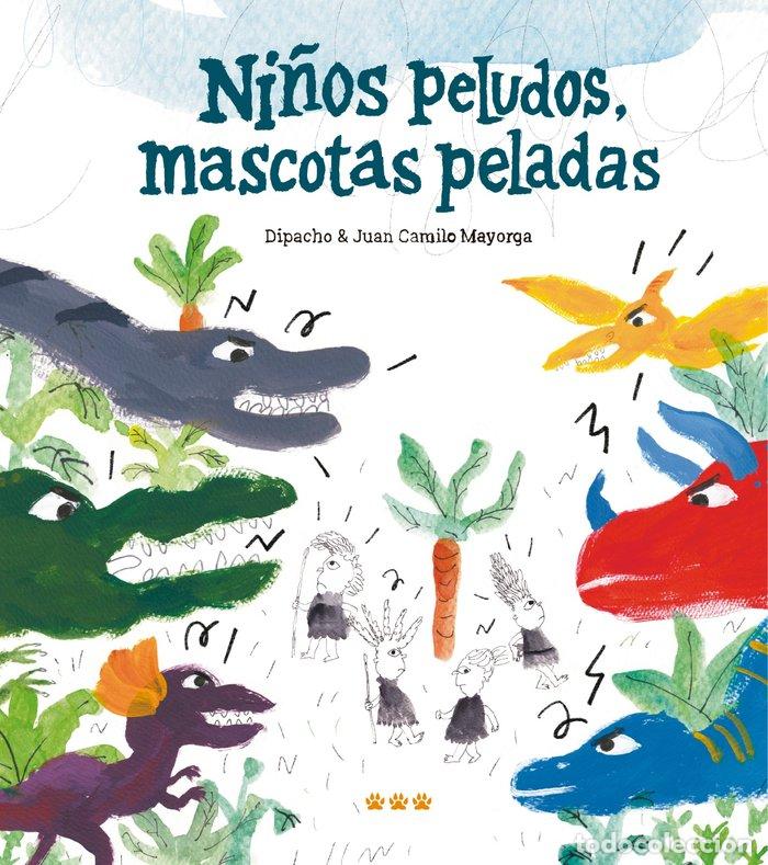 Livros: NI&Ntilde;OS PELUDOS MASCOTAS PELADAS - DIPACHO