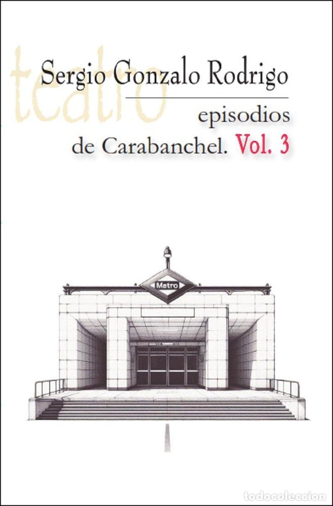 Livres: EPISODIOS DE CARABANCHEL 3 - GONZALO RODRIGO, SERGIO