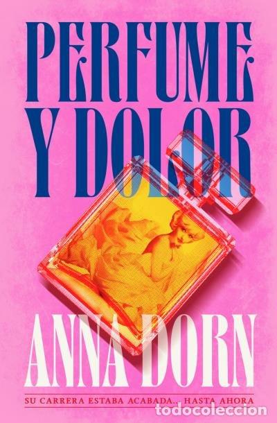 books: PERFUME Y DOLOR - DORN, ANNA