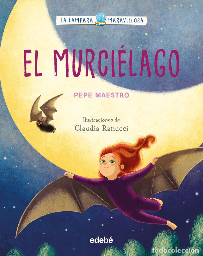 books: LA LAMPARA MARAVILLOSA EL MURCIELAGO - .