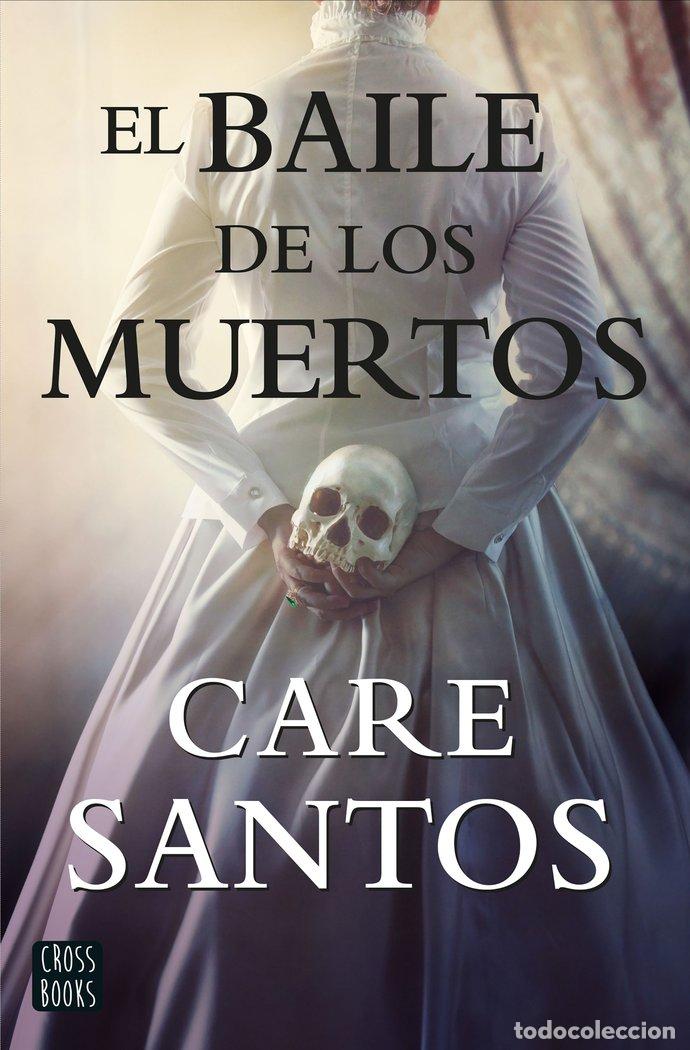 books: EL BAILE DE LOS MUERTOS - CARE SANTOS
