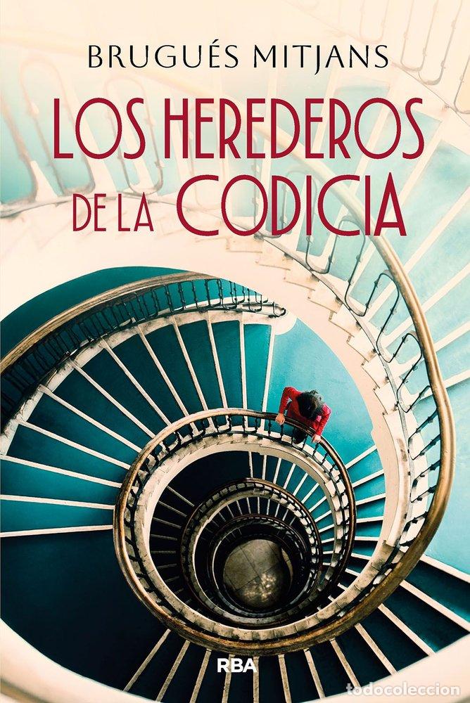 books: LOS HEREDEROS DE LA CODICIA - MITJANS PRUNERA, BRUGUES