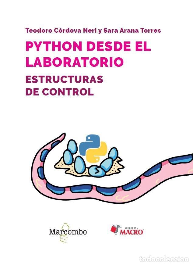 Livros: PYTHON DESDE EL LABORATORIO ESTRUCTURAS DE CONTROL - ARANA TORRES, SARA