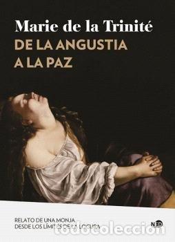 books: DE LA ANGUSTIA A LA PAZ - TRINITE, MARIE DE LA
