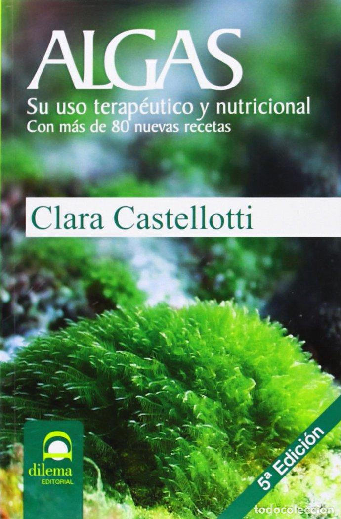 books: ALGAS SU USO TERAPEUTICO Y NUTRICIONAL - CASTELLOTI, CLARA