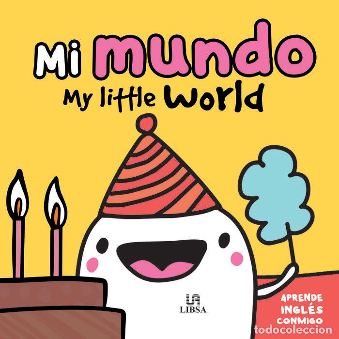 Libri: MI MUNDO MY LITTLE WORD - AA.VV