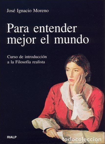 Livros: PARA ENTENDER MEJOR EL MUNDO - MORENO, JOSE IGNACIO