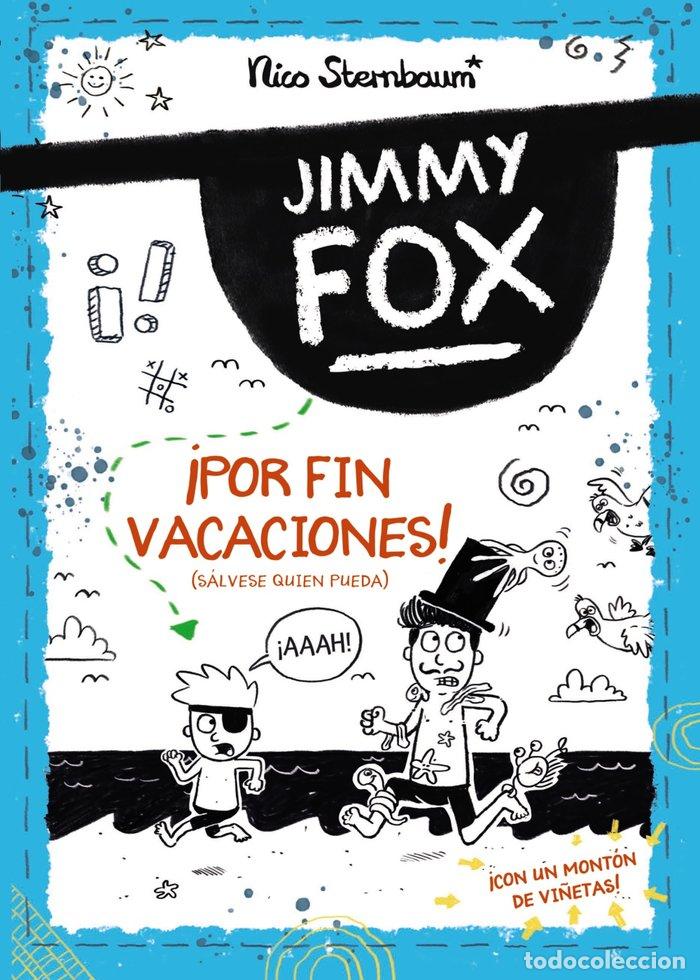 Livros: JIMMY FOX 2 POR FIN VACACIONES SALVESE QUIEN PUEDA - STERNBAUM, NICO