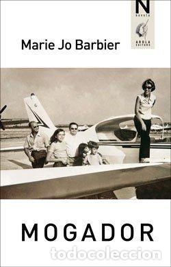 B&uuml;cher: MOGADOR - JO BARBIER, MARIE
