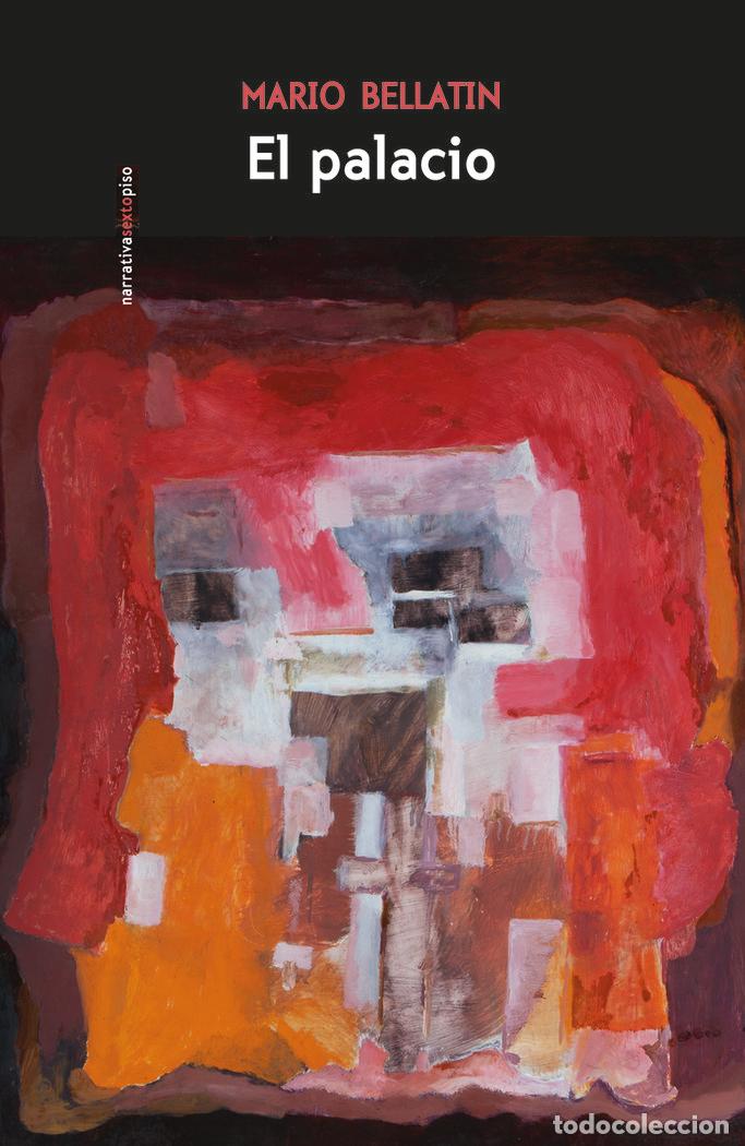 Livres: EL PALACIO - BELLATIN, MARIO