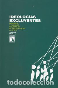 Libros: IDEOLOGIAS EXCLUYENTES - GUIO CEREZO, YOLANDA