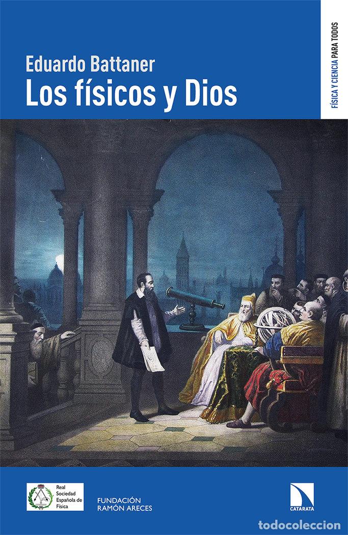 Libros: FISICOS Y DIOS,LOS - BATTENER, EDUARDO