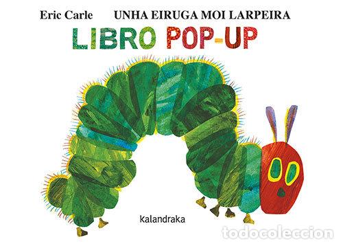 Libri: UNHA EIRUGA MOI LARPEIRA POP UP - CARLE, ERIC