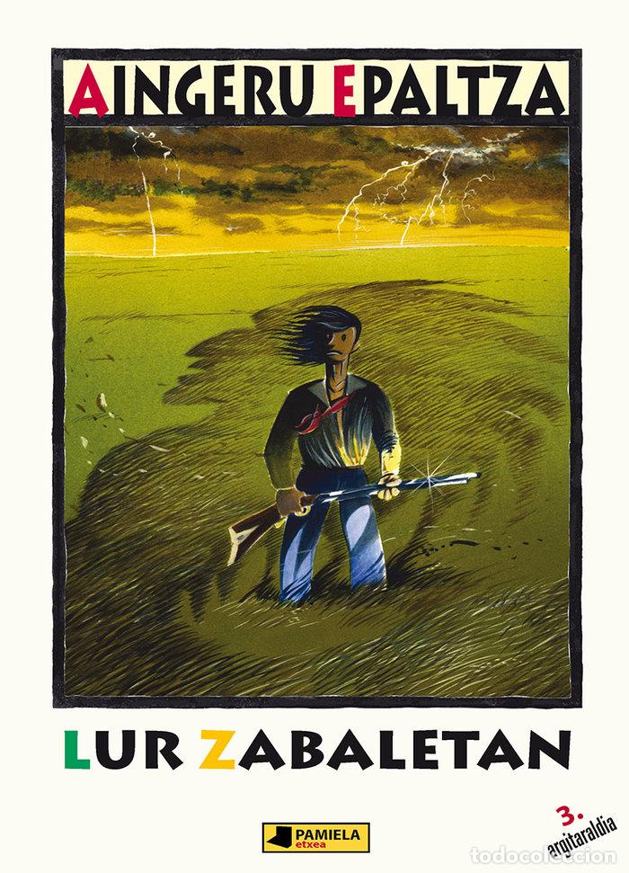 Libri: LUR ZABALETAN 3&ordf;ED - EPALTZA, AINGERU